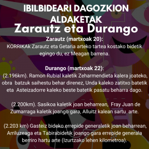 Ibilbideari dagozkion aldaketa txikiak (Zarautz eta Durangon)